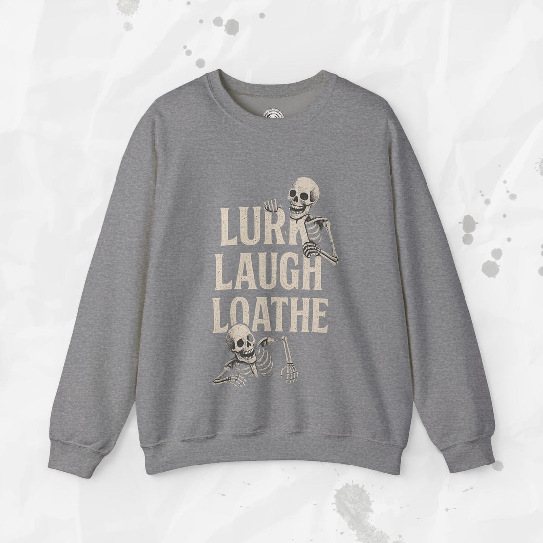 Lurk Laugh Loathe - Crewneck Sweatshirt