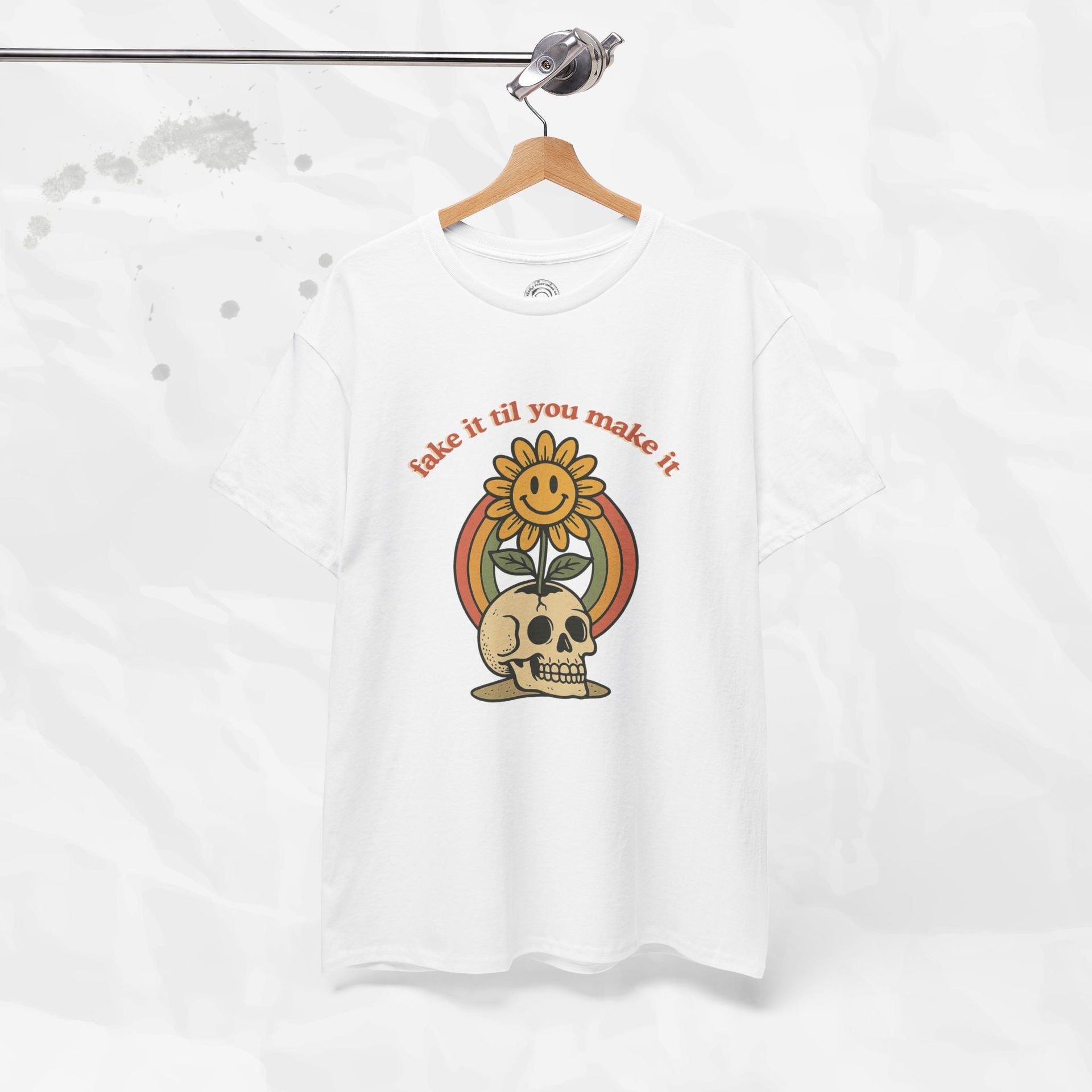 Fake It Til You Make It – T-Shirt