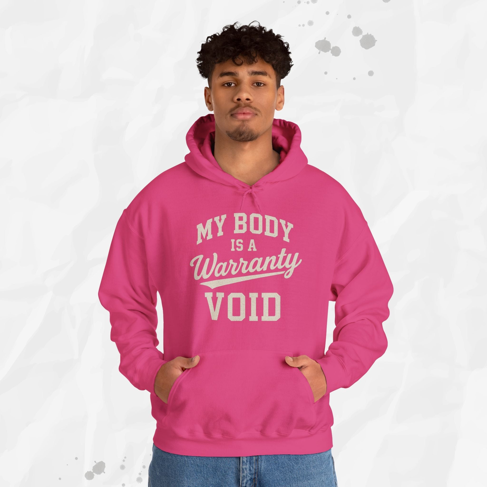 My Body Is A Warranty Void - Hoodie