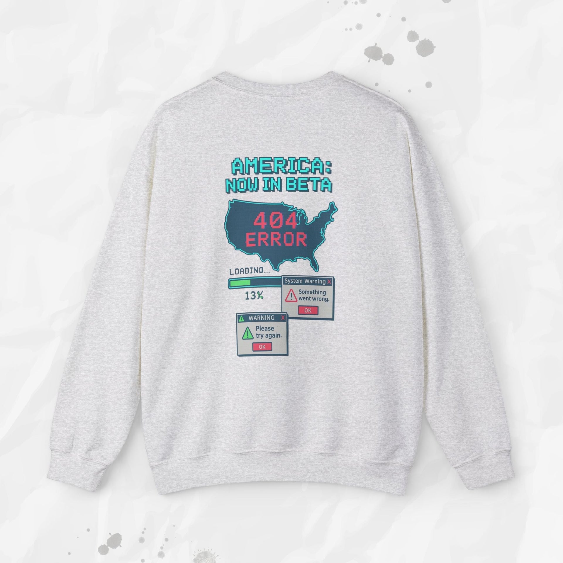 America: Now in Beta - Crewneck Sweatshirt