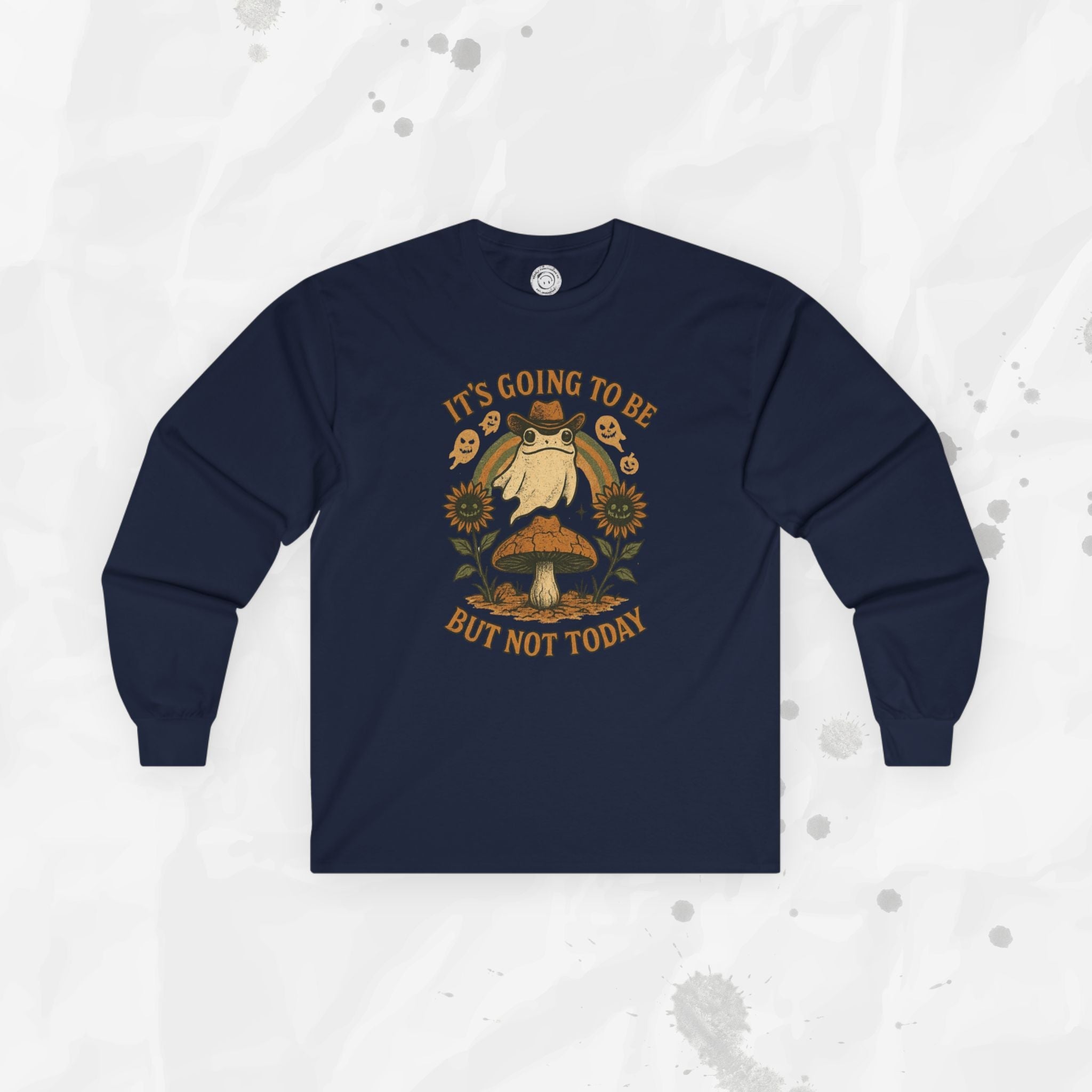 It's Going To Be Okay (But Not Today) - Long Sleeve T-Shirt