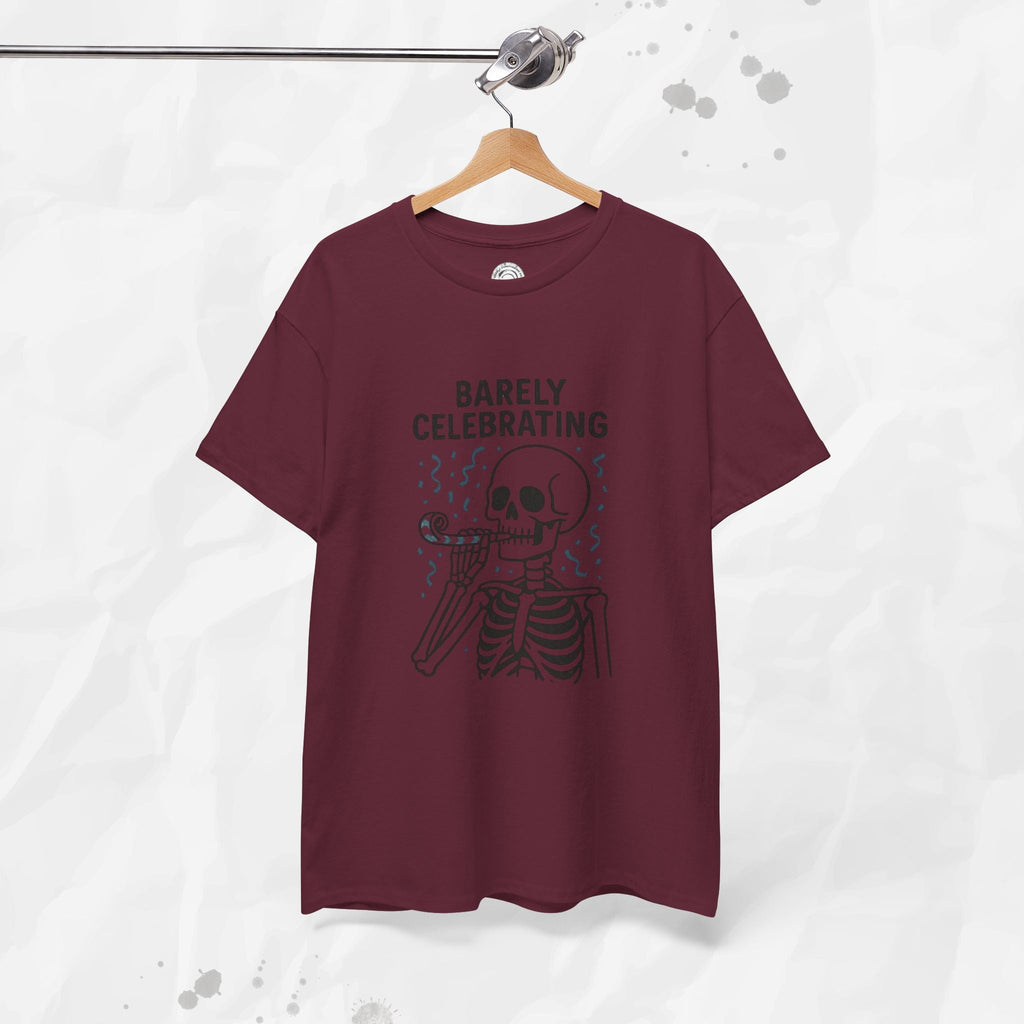 Barely Celebrating - T-Shirt