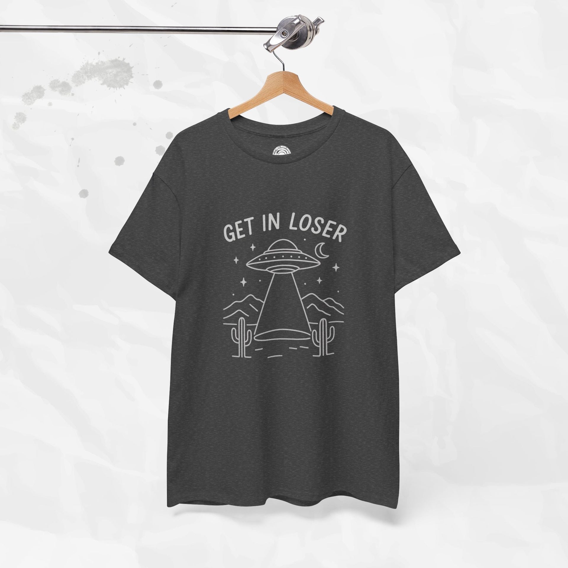 Get In Loser - T-Shirt