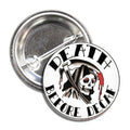 Death Before Decaf 1-inch pinback button with bold typography on a neutral background.
