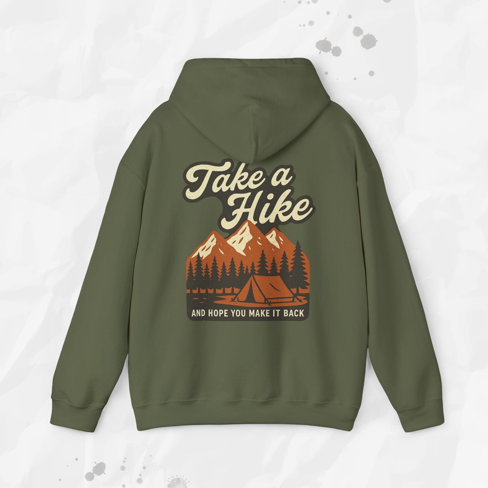 Take a Hike (And Hope You Make It Back) – Hoodie