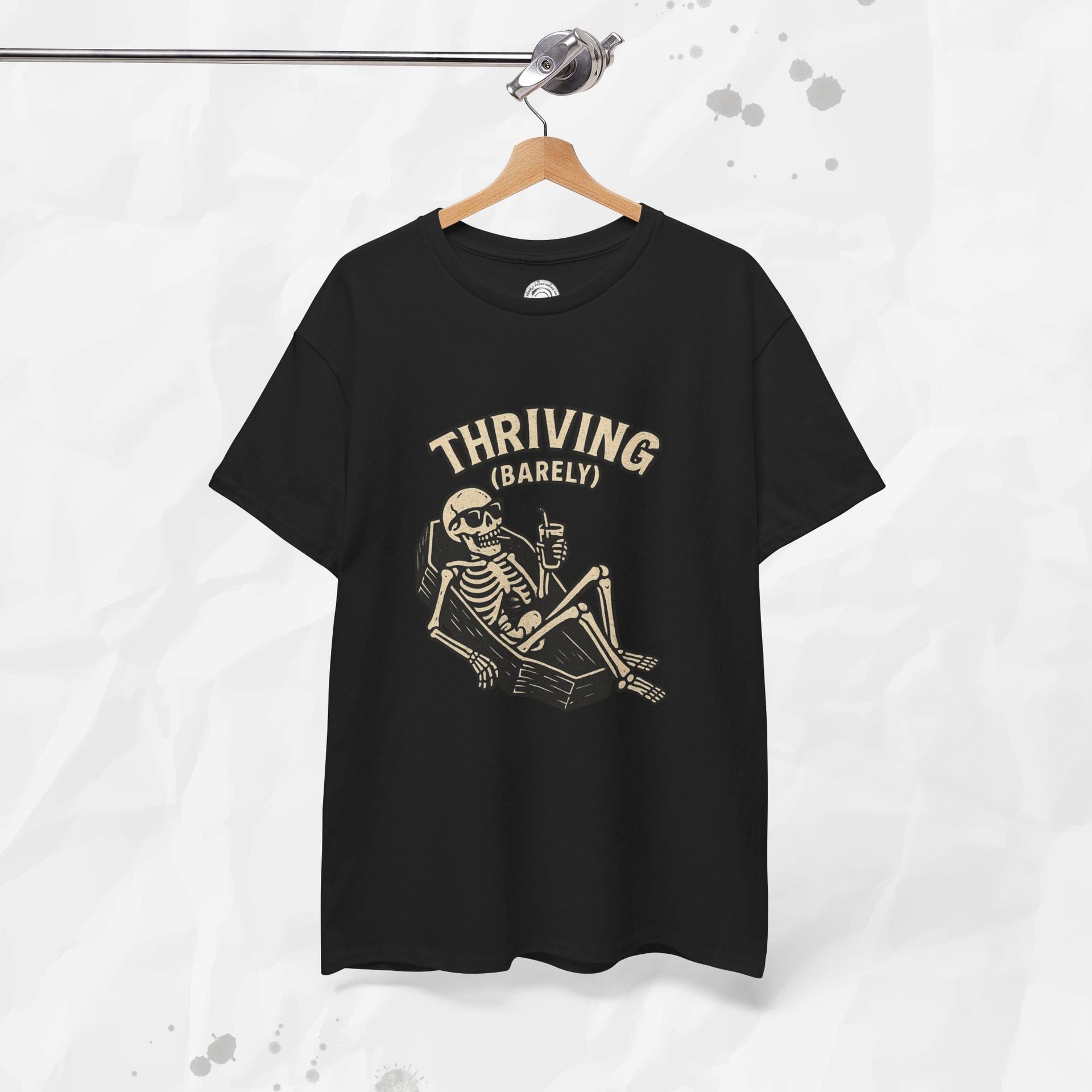 Thriving (Barely) – T-Shirt