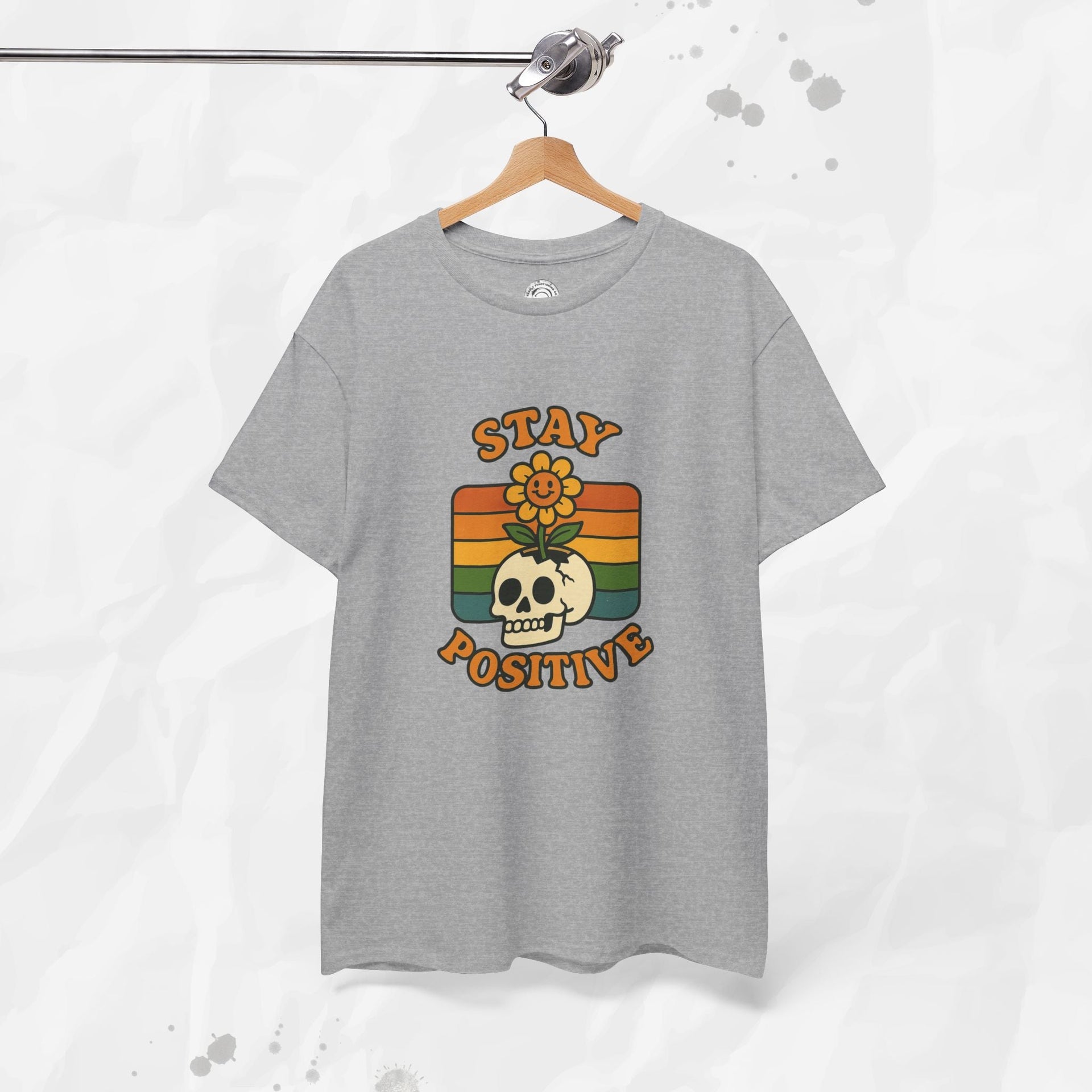 Stay Positive – T-Shirt