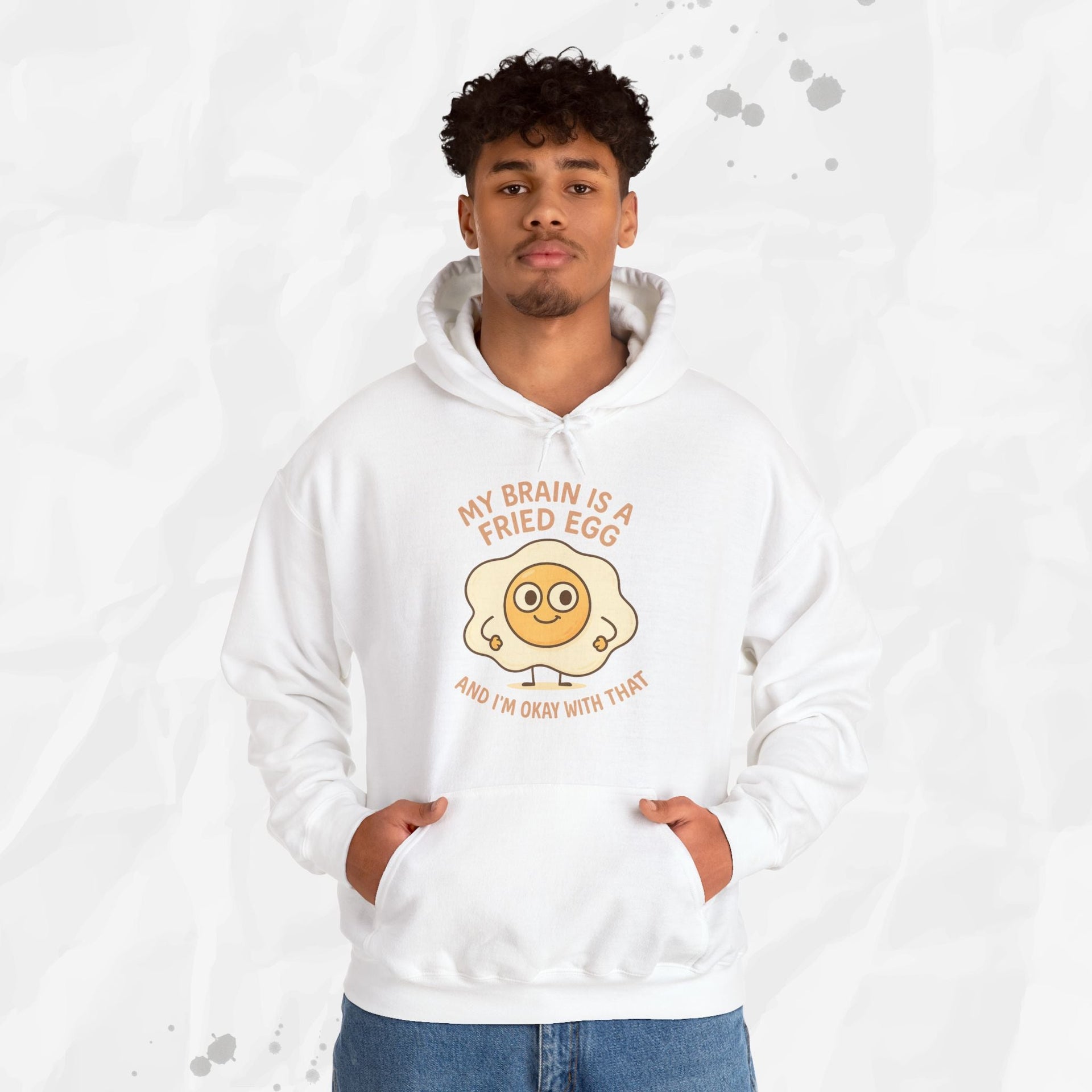 My Brain Is a Fried Egg - Hoodie