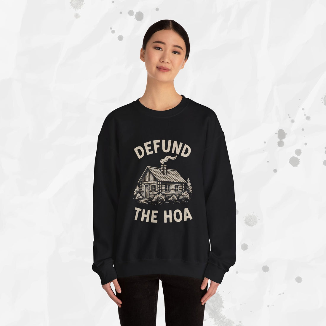 Defund the HOA – Crewneck Sweatshirt