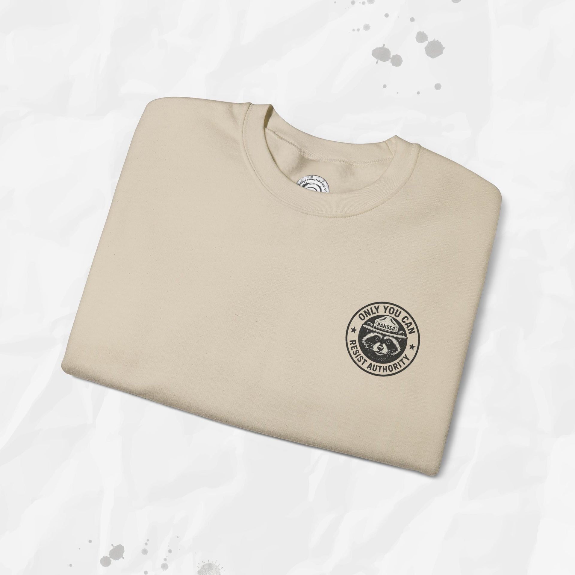 Only You Can Resist Authority – Crewneck Sweatshirt (Pocket Print)