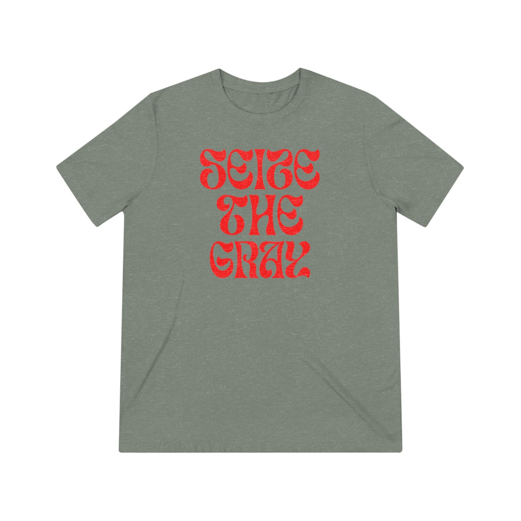 Seize the Gray Unisex Triblend T-Shirt - Versatile Everyday Tee
