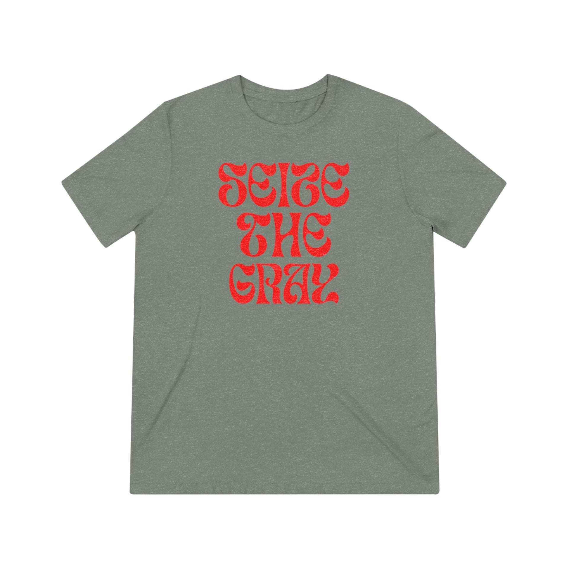Seize the Gray Unisex Triblend T-Shirt - Versatile Everyday Tee