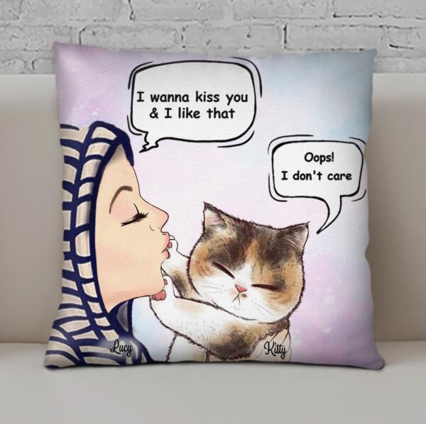 Personalized Cat Pillow Cover Cushion Cover - Best Gift For Cat Mom - I wanna kiss you & I like that conversation - Q50G8S