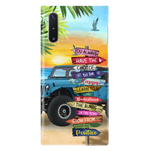 Personalized Off-road SUVs Phone Case - Case For iPhone, Samsung and Xiaomi - You Always Have The Choice To Be Happy