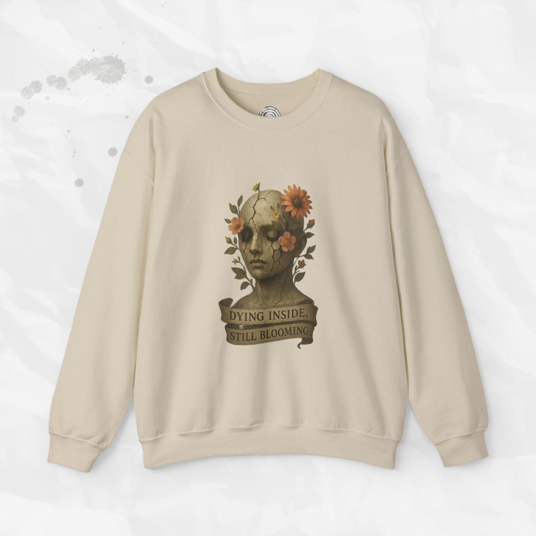 Dying Inside, Still Blooming - Crewneck Sweatshirt