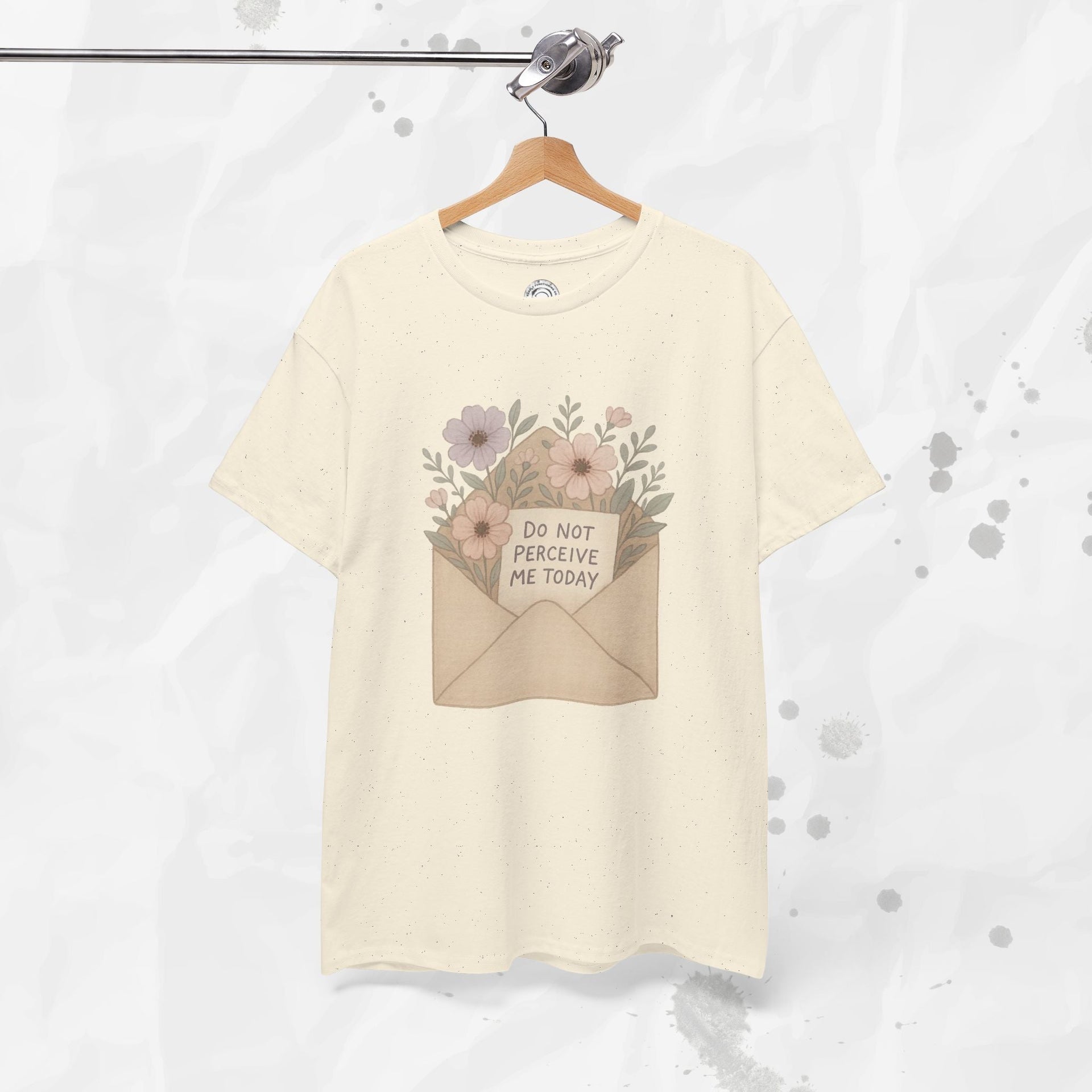 Do Not Perceive Me Today - T-Shirt