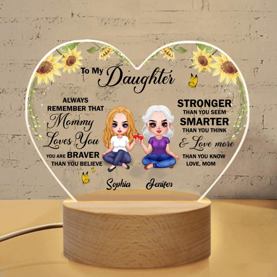 Custom Personalized To My Daughter Heart Acrylic Panel with Light Base - Gift Idea For Daughter's Birthday - Mommy Loves You