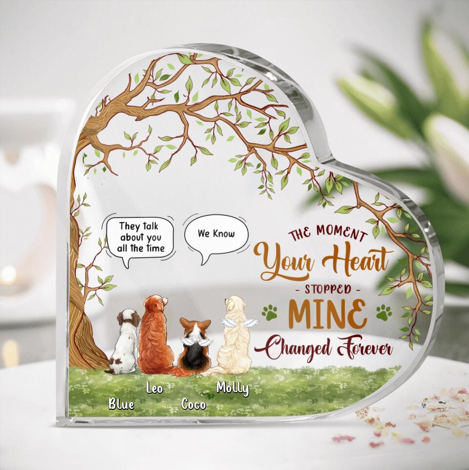 Personalized Memorial Dog Heart Acrylic Plaque - Memorial Gift For Dog Lovers with up to 4 Dogs - The Moment Your Heart Stopped Mine Changed Forever