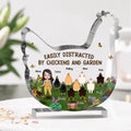 Personalized Garden Chicken Shaped Acrylic Plaque - Up to 9 Chickens - Gift Idea For Garden/Chicken Lover - Easily Distracted By Chickens And Garden