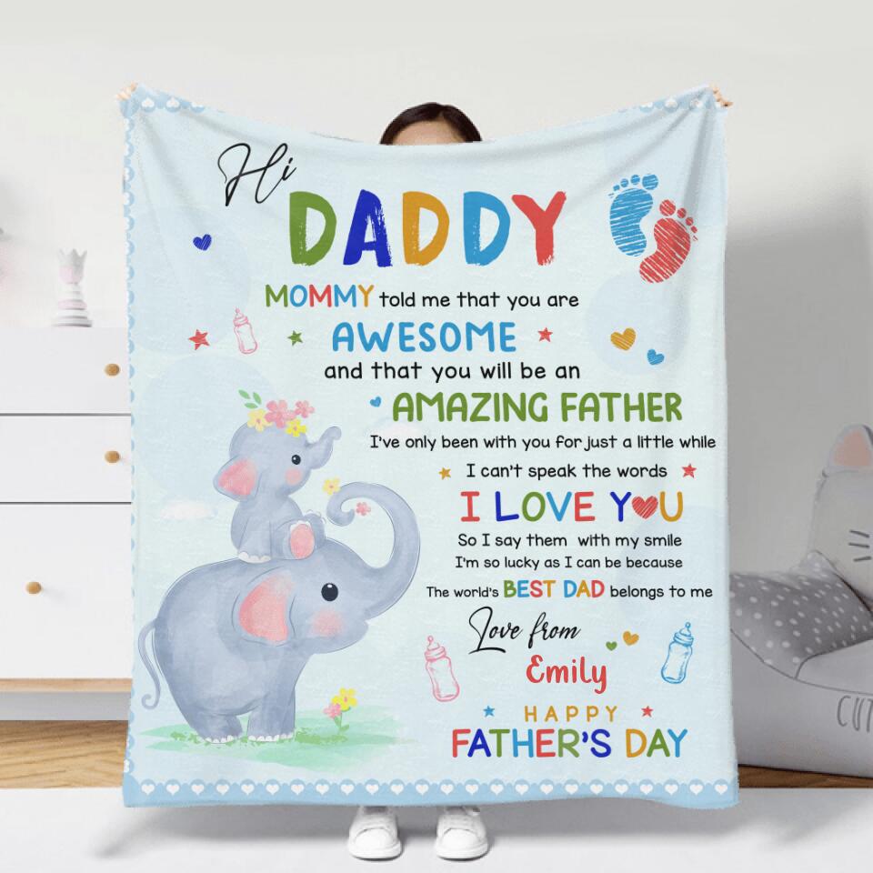 Personalized To My Dad Kid Fleece Throw Blanket - Gift Idea For Father's Day - Mommy Told Me That You Are Awesome