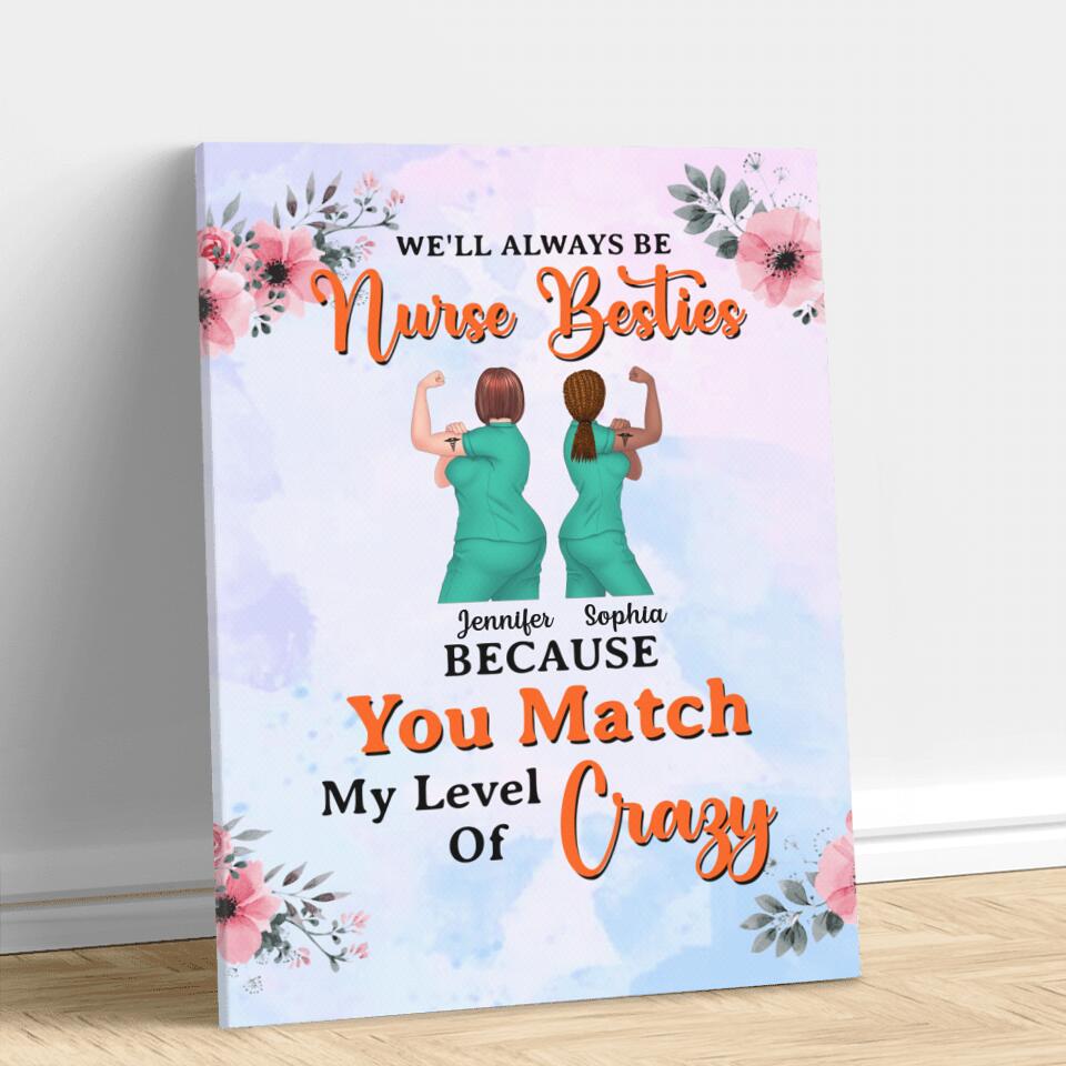Personalized Nurse Besties Canvas - Up to 5 Nurses - Gift Idea For Coworkers, Friends, Nurses - We'll Always Be Nurse Besties