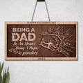 Personalized Happy Father's Day 2023 Wooden Sign - Gift Idea From Daughter/Son To Dad - Being A Dad Is An Honor