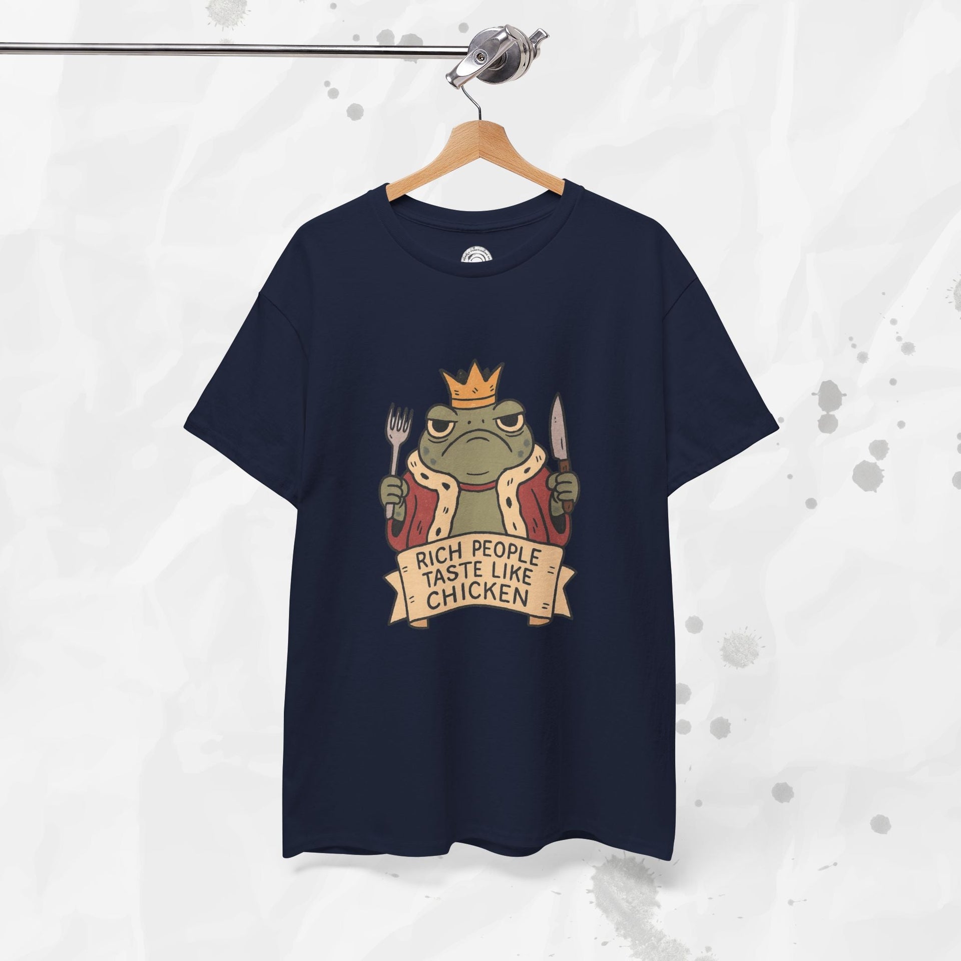 Rich People Taste Like Chicken – T-Shirt