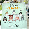 Personalized Cat Blanket/Pillow Cover - Gift Idea For Cat Lover with up to 5 Cats - It's Too Peopley Outside