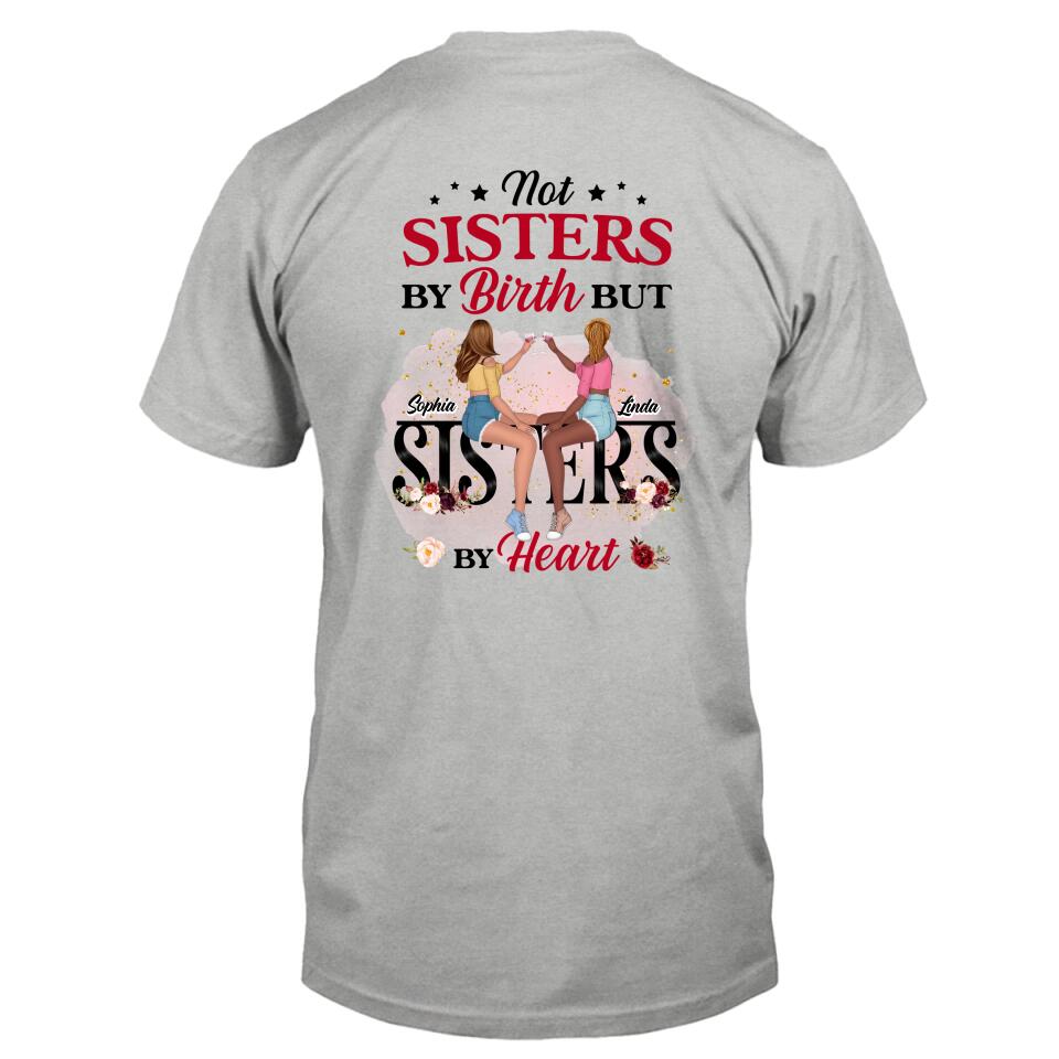 Personalized Besties Shirt - Gift Idea For Best Friends - Not Sisters By Birth But Sisters By Heart