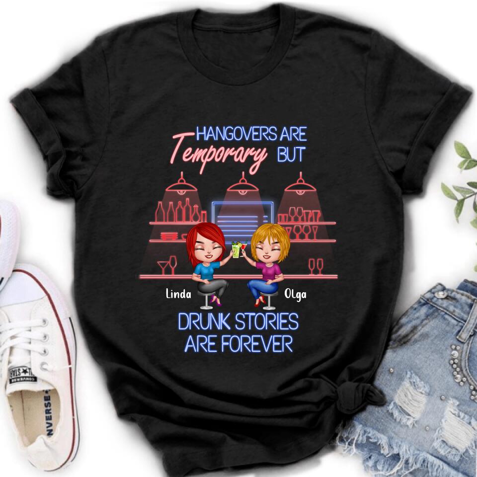 Personalized Drinking Friends Shirt - Up to 4 People - Gift Idea For Friends - Hangovers Are Temporary But Drunk Stories Are Forever