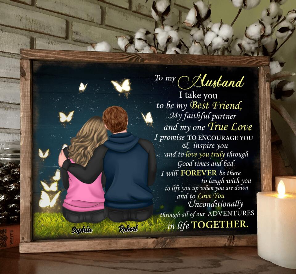 Personalized Couple Poster - Gift Idea For Boyfriend/Girlfriend/Husband/Wife - To My Husband I Take You To Be My Best Friend