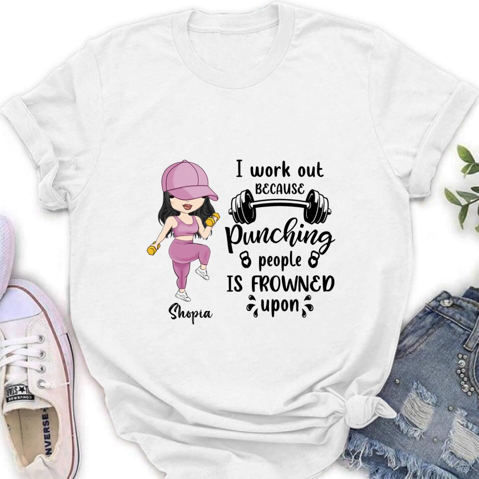 Personalized Gym Girl Chibi Shirt - Gift Idea For Gym Lovers - I Worked Out Because Punching People Is Frowned Upon