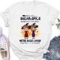 Personalized Witches Shirt/Hoodies - Up to 4 Girls - Halloween Gift For Friends/Sisters/Besties - We're Not Sugar & Spice