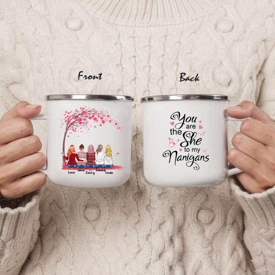 Personalized Best Friends Enamel Mug - Up to 5 Besties - You Are The She To My Nanigans
