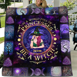 Personalized Witchy Halloween Fleece Throw Blanket/Quilt/Pillow Cover - Gift Idea For Halloween Day - In A World Full Of Princesses Be A Witch