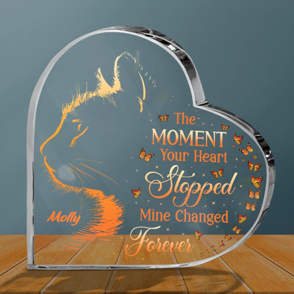 Personalized Memorial Cat Acrylic Plaque -  Memorial Gift Idea For Loss Of Cat - The Moment Your Heart Stopped Mine Changed Forever