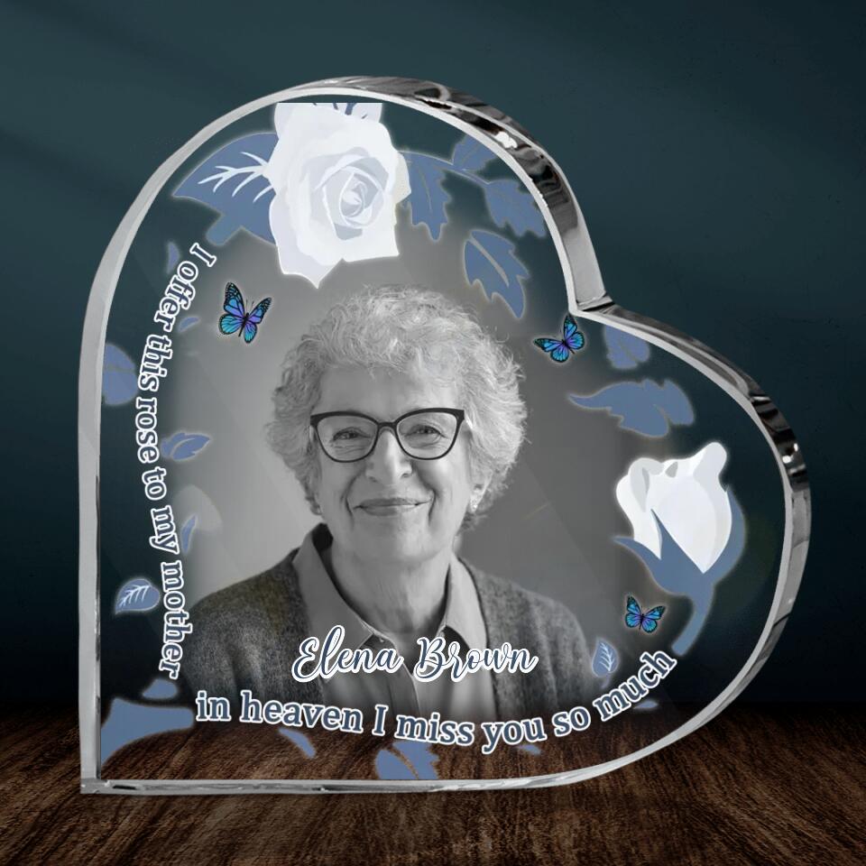 Personalized Mother Photo Acrylic Plaque - Memorial Gift Idea - I Offer This Rose To My Mother In Heaven I Miss You So Much
