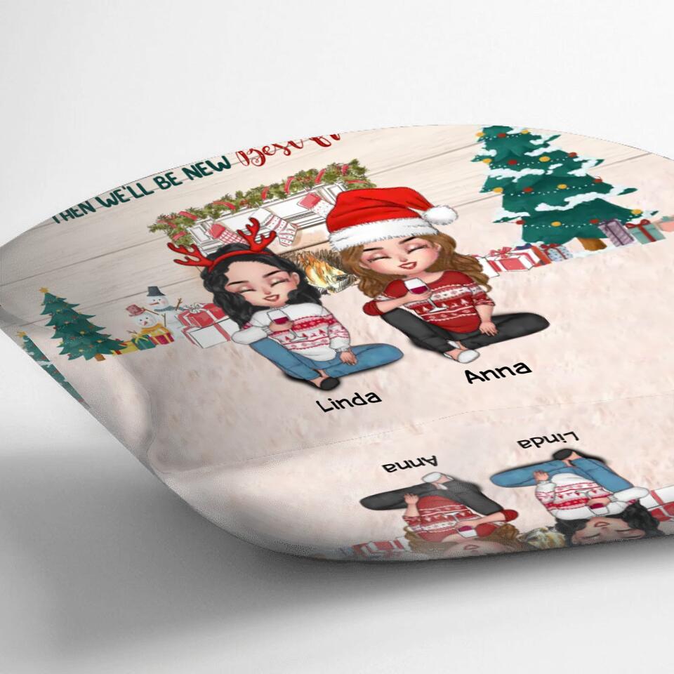 Personalized Christmas Besties Pillow Cover - Gift Idea For Besties/Christmas - Up To 4 Friends - We'll Be Friends Until We're Old And Senile Then We'll Be New Best Friends