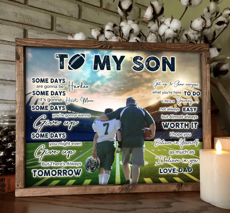 Personalized To My Son Horizontal Poster - Upload Photo - Gift Idea From Dad To Son - I Hope You Believe In Yourself As Much As I Believe In You