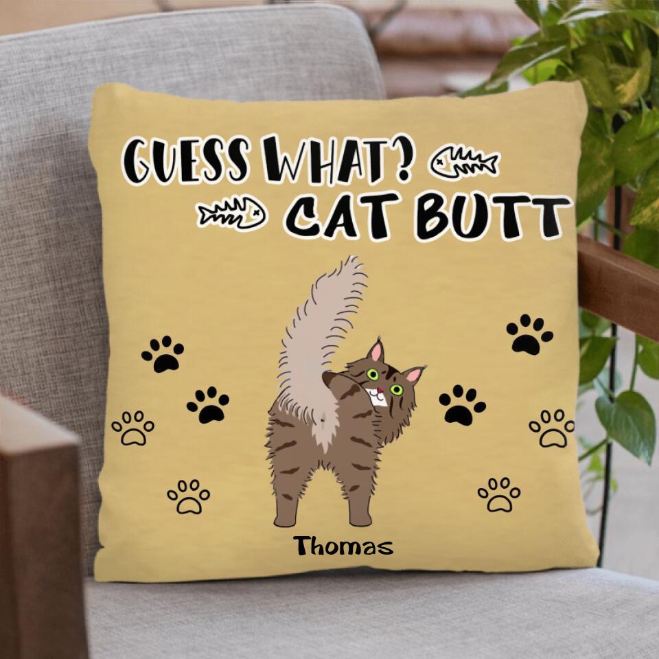 Personalized Cat Pillow Cover - Up to 5 Cats - Gift For Cat Lover - Guess What Cat Buttt