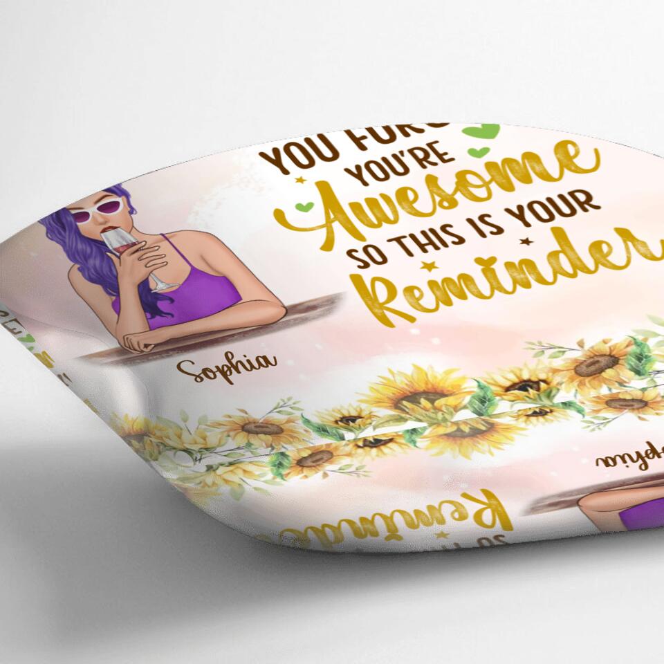 Personalized Girl Pillow Cover - Gift Idea For Birthday/Best Friend/Sister - Sometimes You Forget You're Awesome