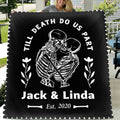 Personalized Skull Couple Quilt/Fleece Blanket/Pillow Cover - Gift Idea For Couple - Till Death Do Us Part