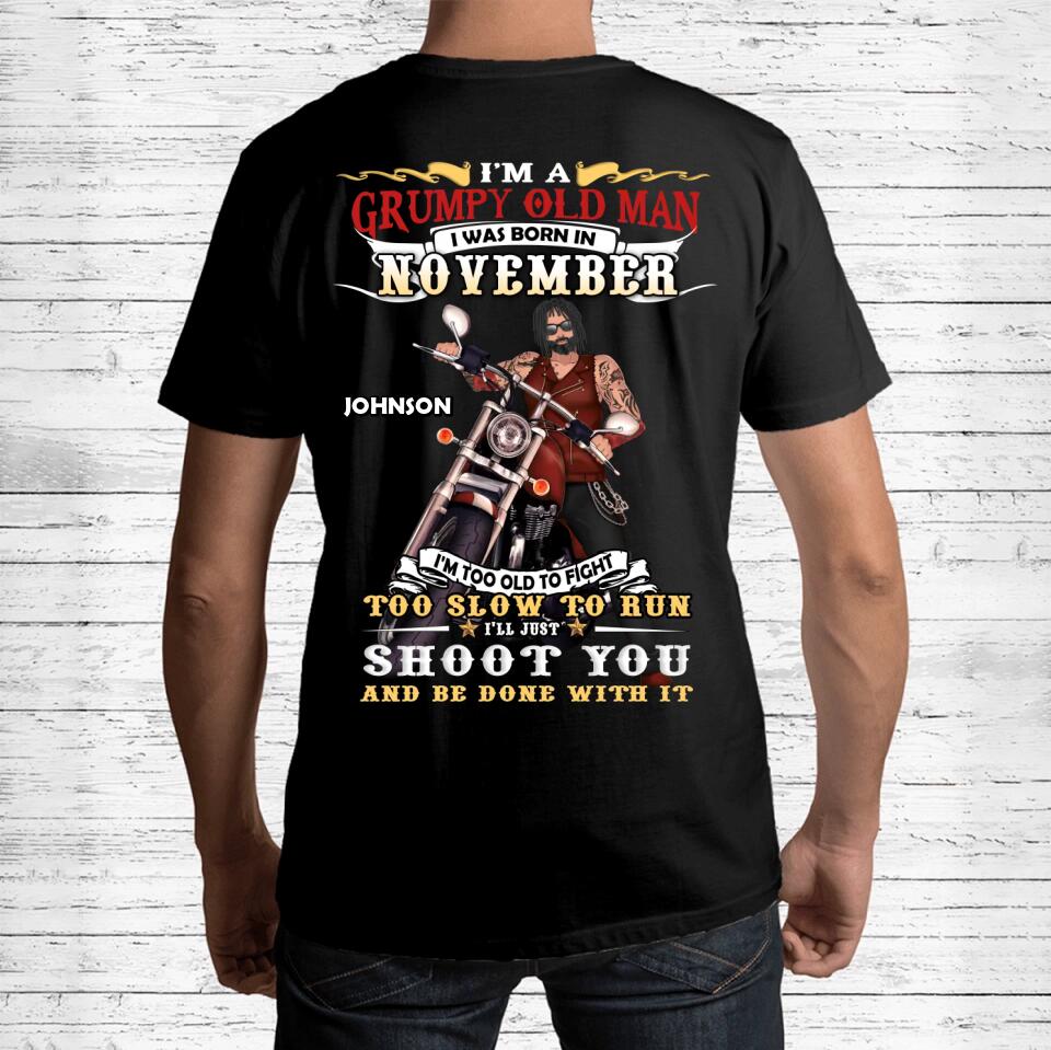 Personalized Biker Man T-Shirt - Gift Idea For Biker Lovers - I'm A Grumpy Old Man