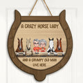 Personalized Horse Door Sign - Up To 4 Horses - Gift Idea For Horse Lovers - A Crazy Horse Lady And A Grumpy Old Man Live Here