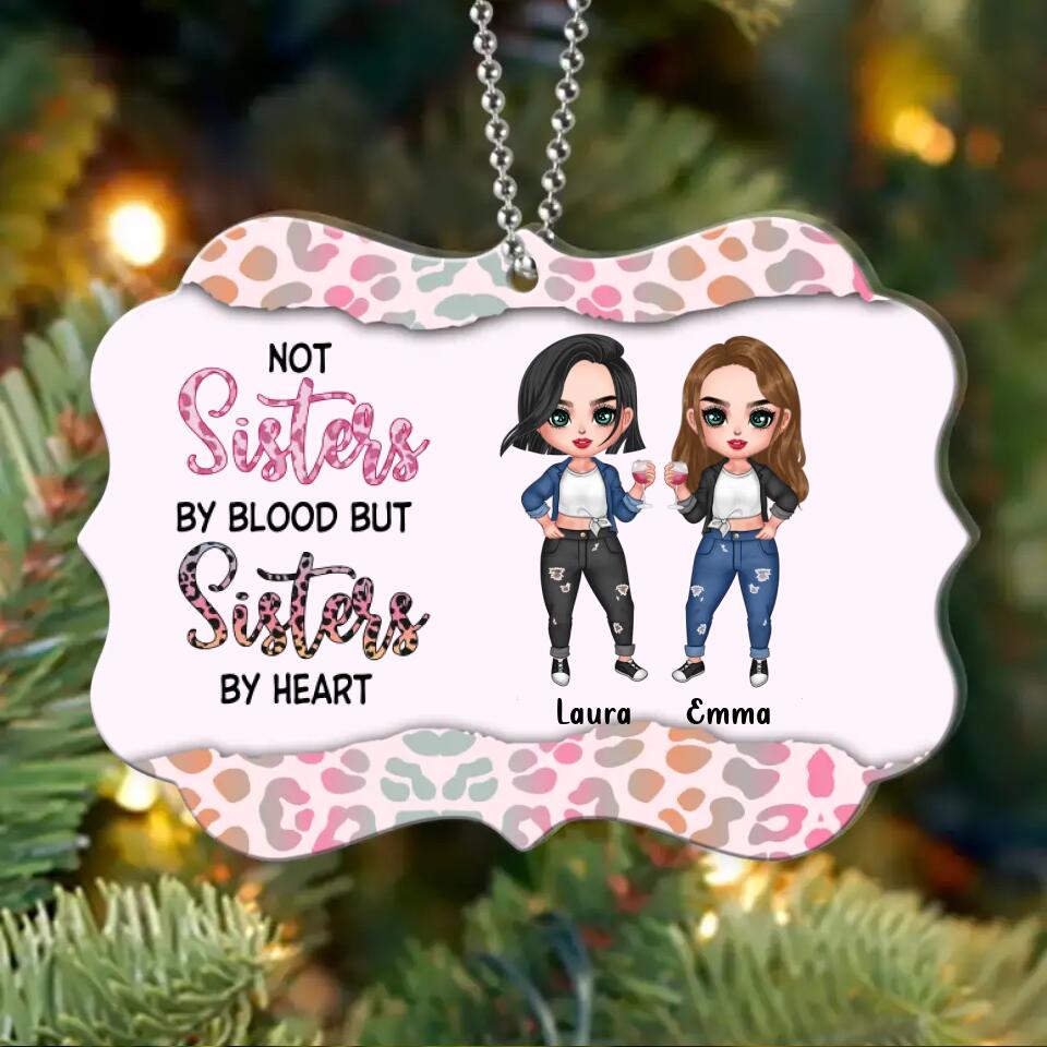 Personalized Besties/Sisters Rectangle Acrylic Ornament - Gift Idea For Friends/Besties/Sisters - Not Sisters By Blood But Sisters By Heart