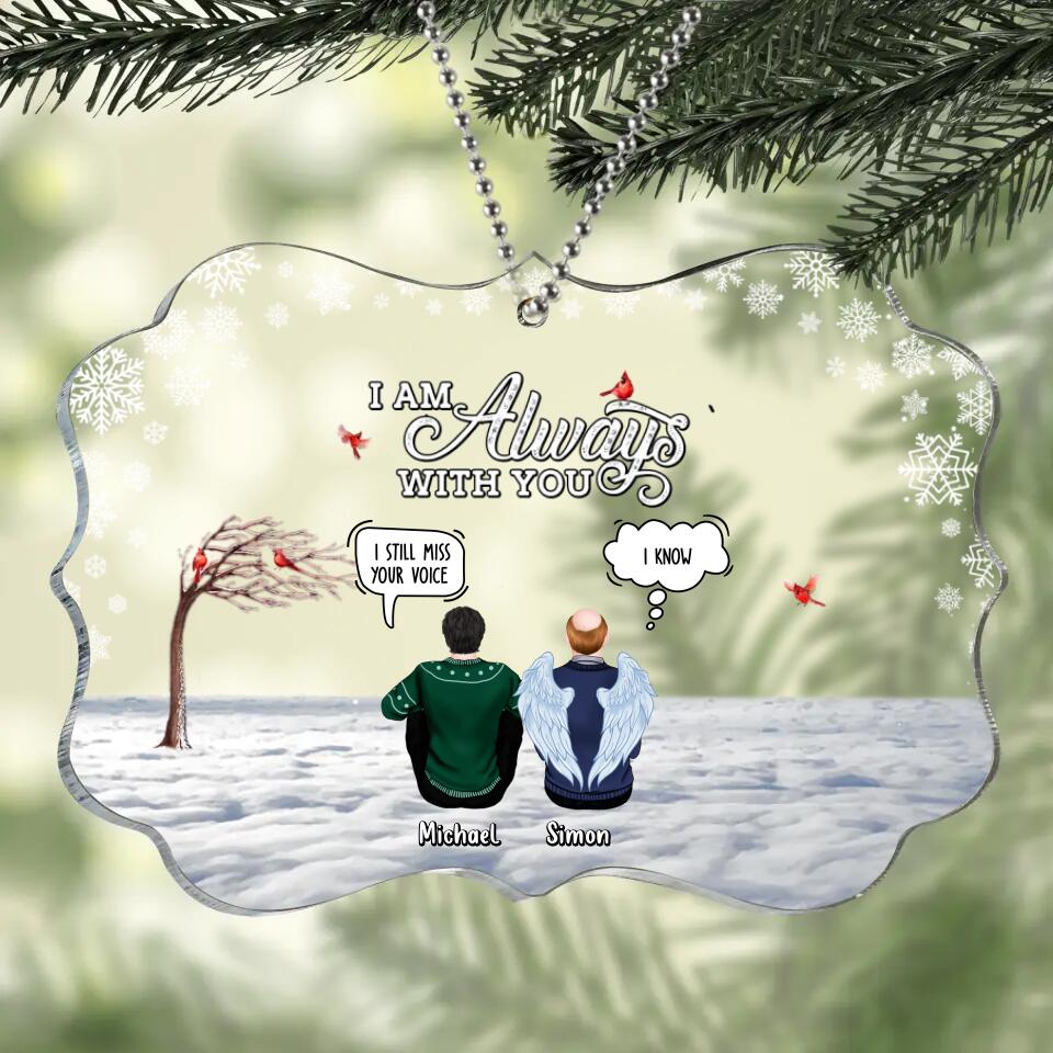 Personalized Memorial Rectangle Acrylic Ornament - Gift Idea For Family - Up to 5 People - I Am Always With You