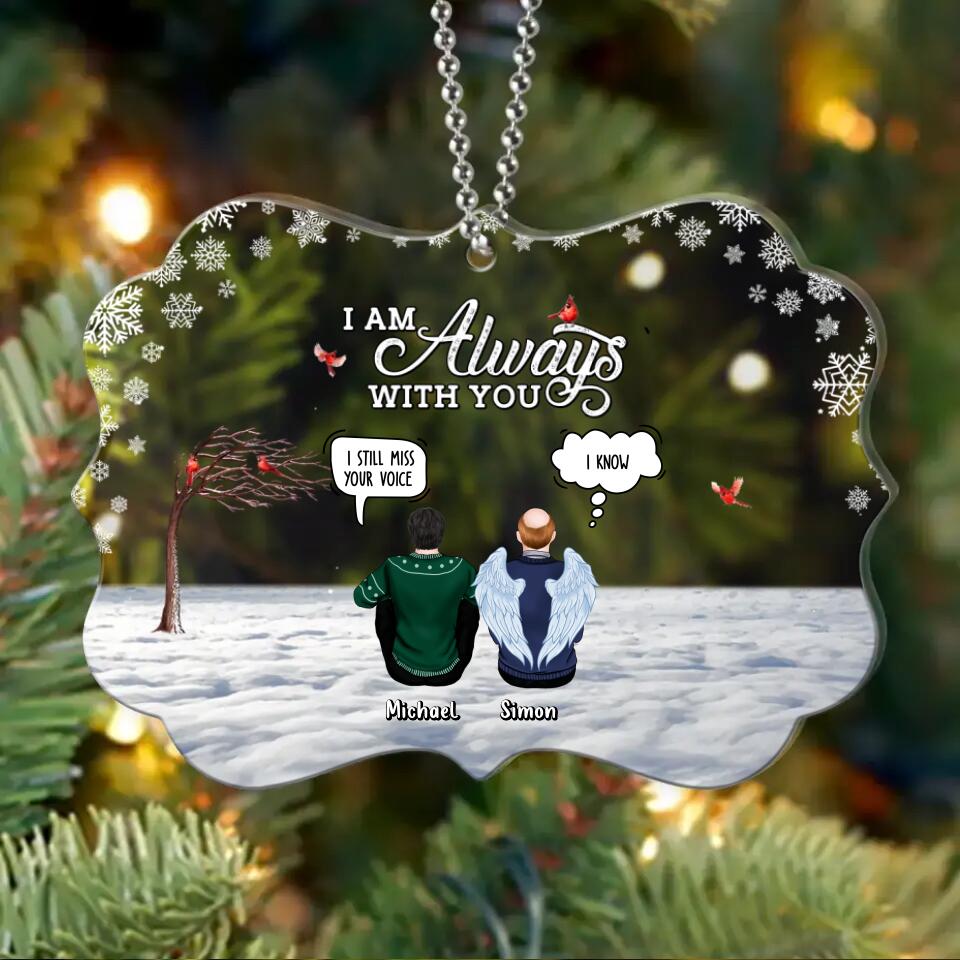 Personalized Memorial Rectangle Acrylic Ornament - Gift Idea For Family - Up to 5 People - I Am Always With You
