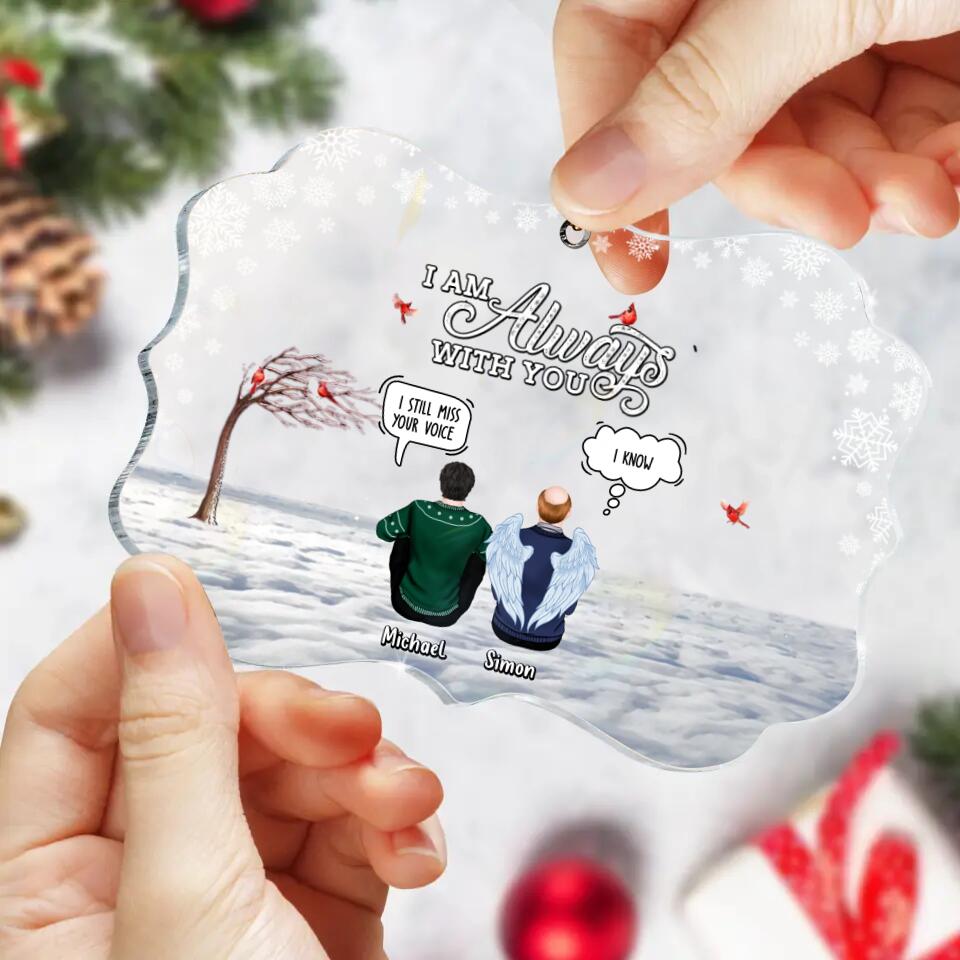 Personalized Memorial Rectangle Acrylic Ornament - Gift Idea For Family - Up to 5 People - I Am Always With You