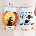 Personalized Halloween Cats Wine Tumbler - Up to 3 Cats - Love The Smell Of Coffee And Witchcraft - B16ZKZ