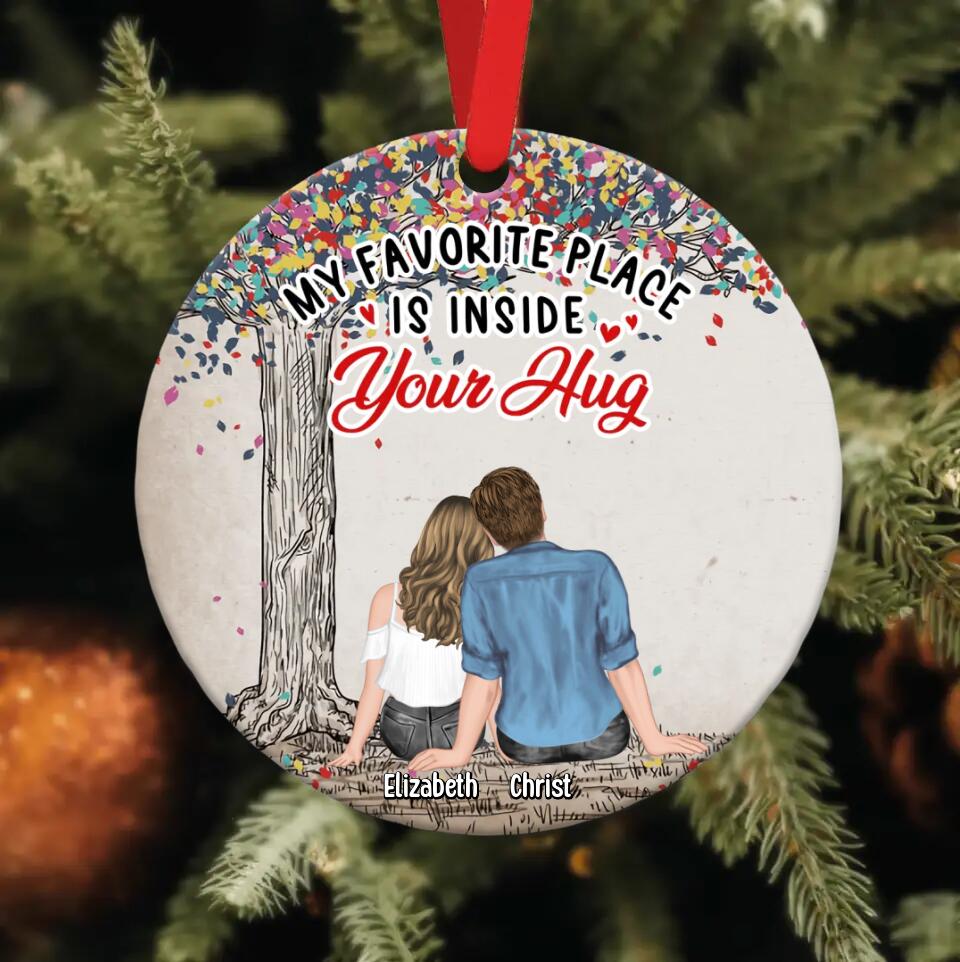 Personalized Couple Circle Wooden Ornament - Gift Idea For Couple/Anniversary Gift - My Favorite Place Is Inside Your Hug